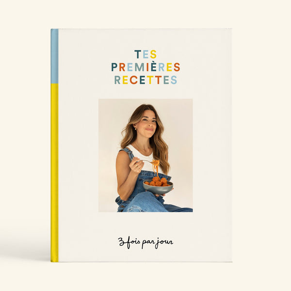 PRÉVENTE  – Le livre –  Tes premières recettes ( Tome 1 )